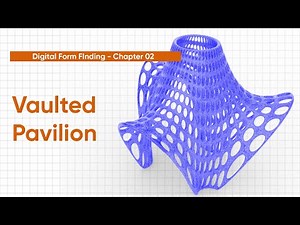 Digital Form Finding - Chapter 02 | Pavilion | Rhino & Grasshopper Tutorial