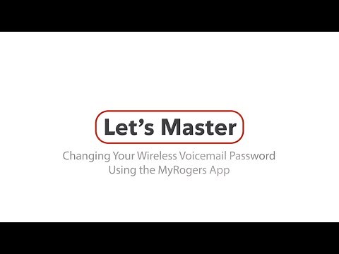 Change Your Wireless Voicemail Password Using the MyRogers App