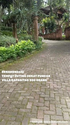 TEMPAT OUTING DI PUNCAK VILLA KAPASITAS 300 ORANG