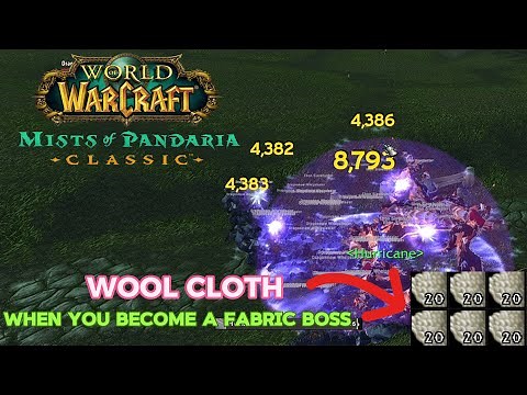 MoP: The Best Wool Cloth Farm Location - Pandaria Classic Gold Farm