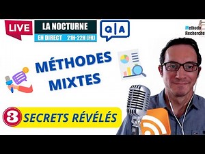 3 SECRETS DES MÉTHODES MIXTES DANS VOS RECHERCHES