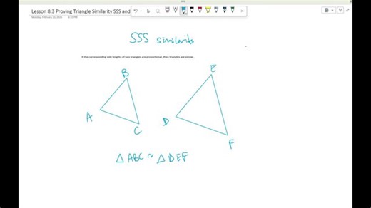 Geometry Lesson 8.3 Proving Triangle Similarity SSS and SAS