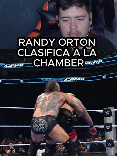 RANDY ORTON CLASIFICA A LA CHAMBER #smackdown #WWE #RAW #wrestlemania #wrestletok #wrestling #AAA #wrestlingtiktok #fyp #luchalibre #reaccion #reacciones #solosikoa #randyorton #aleisterblack #trickwilliams