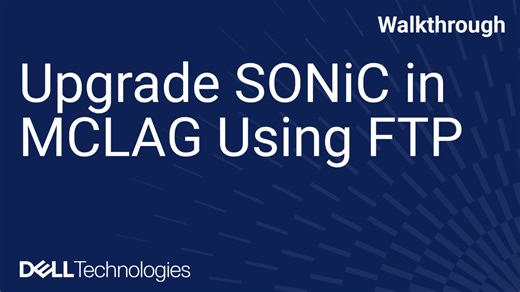 Upgrade SONiC in MCLAG Using an FTP Server
