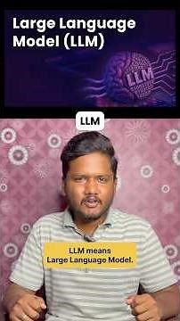 What is LLM? | Large Language Models Explained | How Does LLM Work?