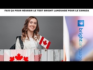 Études Et Emploi Au Canada 📌🇨🇦📚: Fais Ça Pour Réussir Le Test Bright Language 🇨🇦