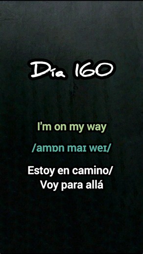 Día 160 Aprendiendo Frases en Inglés - I'm on my way / Estoy en camino #shortvideo #shorts #short