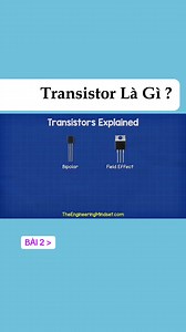 Transistor là gì? Giải thích Điện tử cơ bản
