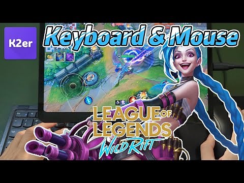 Ultimate Wild Rift Keyboard & Mouse Tutorial: Master PC-Like Controls! K2er Mapping