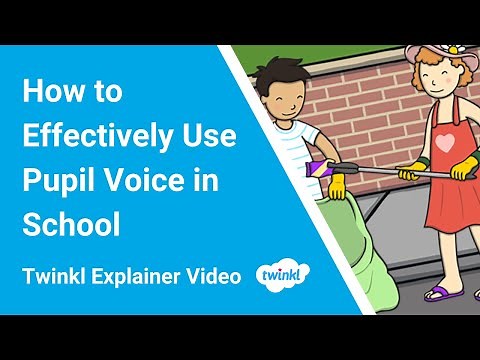 How to Effectively Use Pupil Voice in School