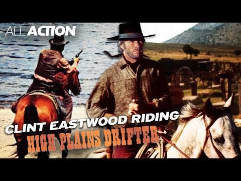 Mysterious Stranger’s Best Horseback Moments | High Plains Drifter (1973) | Full Throttle