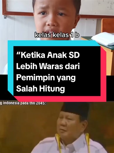 Anak SD & Pemimpin: Mana yang Lebih Waras?