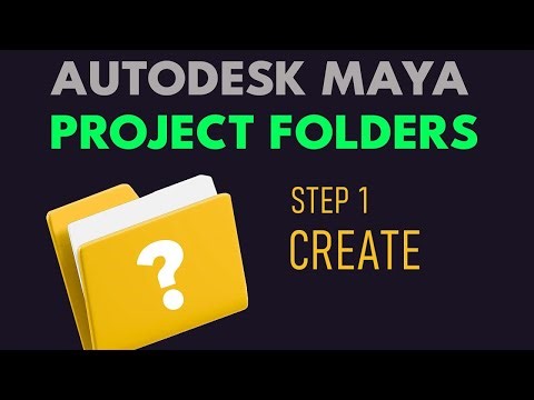 Create Project Folder in Maya