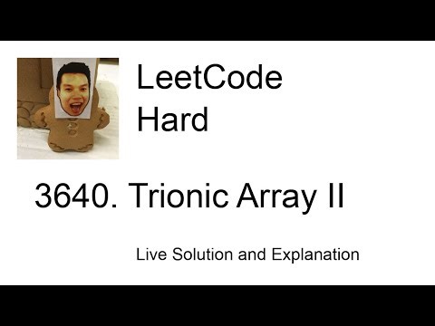3640. Trionic Array II (Leetcode Hard)