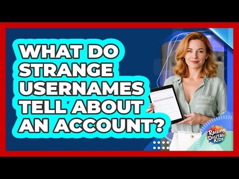 What Do Strange Usernames Tell About An Account?
