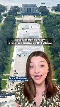 What's happening with the Lincoln Reflecting Pool renovations?