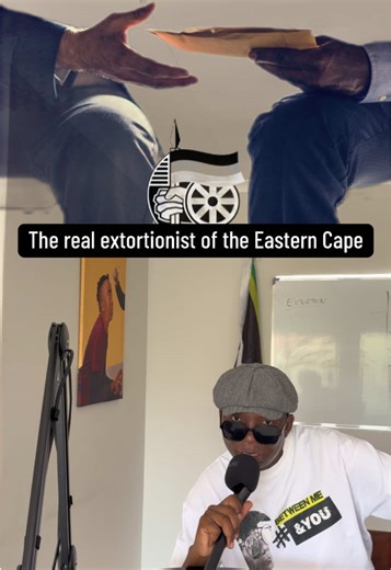Unveiling the Real Extortionist of the Eastern Cape