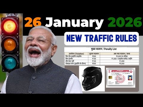 26 January new traffic rules biggest change by narendra modi