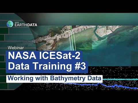 NASA ICESat-2 Data Training #3: Working with Bathymetry Data
