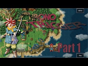 CHRONO TRIGGER Full Playthrough | Part 1