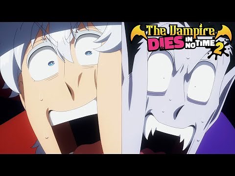 The Vampire Dies in No Time Season 2 - Opening | New Drama Paradise