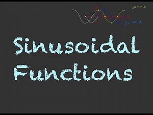 Introduction to Sinusoidal Functions