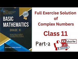 Exercise of Complex Number of Class 11 | part-2 | Based on NEW Syllabus.