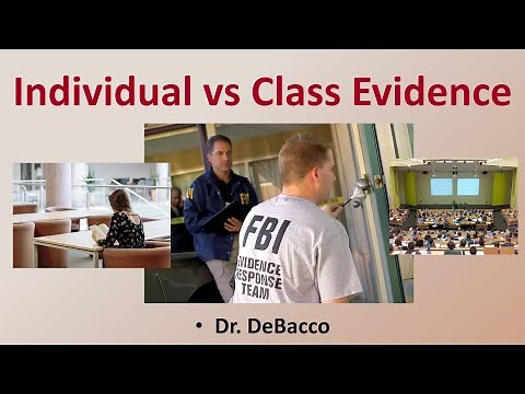 Individual vs Class Evidence
