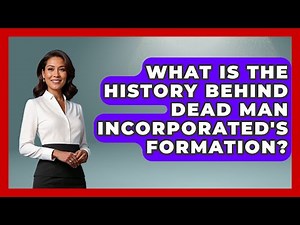What Is The History Behind Dead Man Incorporated's Formation? - Jail & Prison Insider