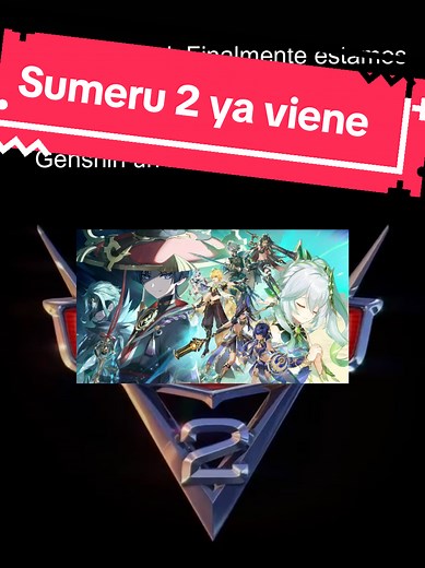 Sumeru 2 ya viene - novedades Sumeru Genshin Impact