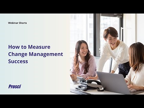 How to Measure Change Management Success