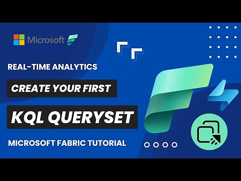 15. Create Your First KQL QUERYSET in Microsoft Fabric | Kusto Query Language