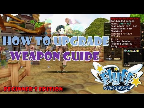 Flyff Universe | How to Upgrade Weapon Edition | Beginner's Guide