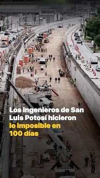 The engineers of San Luis Potosí did the impossible in 100 days
