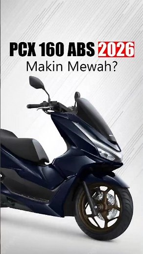 2026 Honda PCX 160 ABS. Even More Luxurious New Colors? #rpmsuper