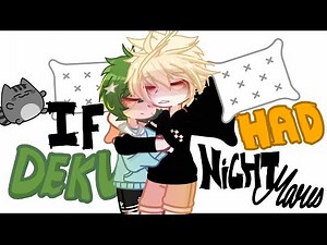 If Deku had nightmares [] BakuDeku [] BL/Gay [] MHA [] Slight Angst/Fluff [] FANON!! [] Read Desc!!