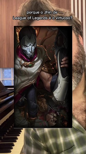 Jhin: O Virtuoso no League of Legends