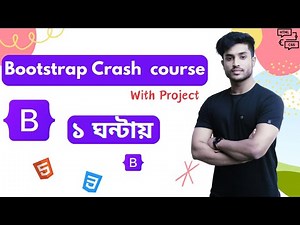 Complete Bootstrap Crush Course with project in bangla