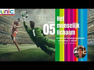 Thema LJ1 | Thema 5 - Menselijk lichaam | workshop 1 - bewegingsstelsel skelet