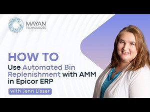 How to Use Automated Bin Replenishment with AMM in Epicor ERP
