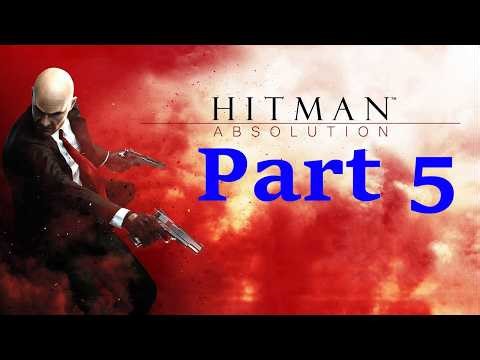 Hitman: Absolution: Part 5
