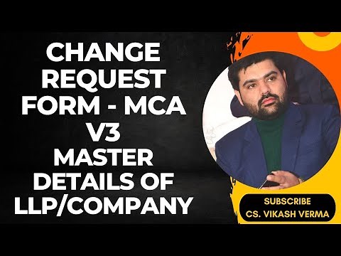 How to do correction in Master Data of the Company or LLP |Change Request Form MCA V3 #csvikashverma