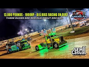 Semi Truck Racing on dirt Is WILD!!