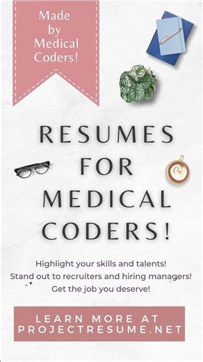 Let Us Craft Your Medical Coding Resume!