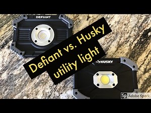 COMPARE HUSKY VS DEFIANT LED UTILITY LIGHT