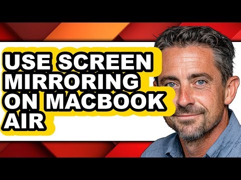 How to Use Screen Mirroring on Macbook Air - Step by Step