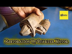 Old Starter Motor Restoration | How To Fix, Rebuild And Clean Old Starter Motor | Hit Skills