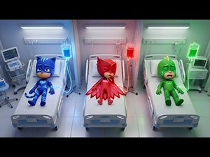 PJ Masks Hospital Trouble! 🤒 Catboy & Friends Need Help | Funny 3D Animation
