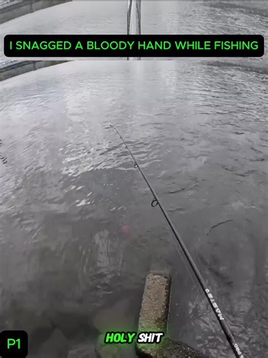 #BloodyHand#CreepyFind#strangecatch #FishingMystery #ScaryFishing#WeirdFishing#UnexpectedCatch