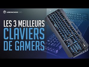 TOP 3 : MEILLEUR CLAVIER GAMER 2020 ( COMPARATIF & TEST )